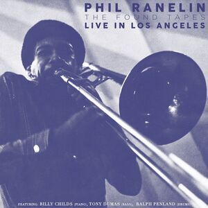 Phil Ranelin - Live in Los Angeles: 1978-1981  CD